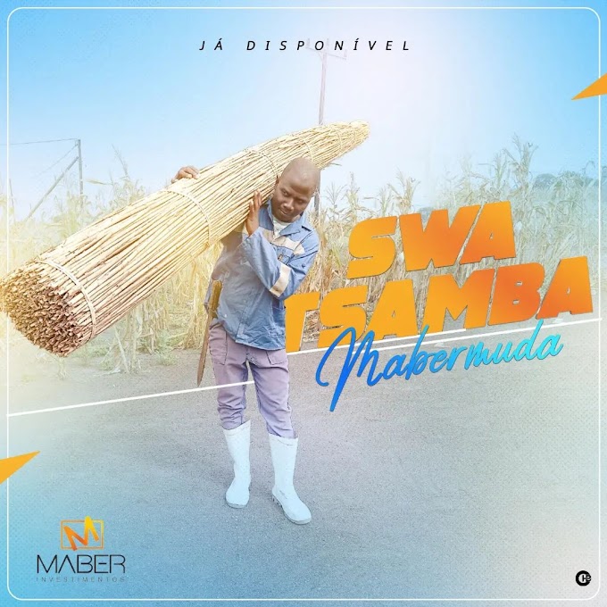 Mabermuda - Swa Tsamba [Exclusivo 2022] (Download Mp3)