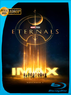 Eternals (2021) [IMAX] [WEB-DL DSNP] [1080p] [Lat-Ing] [GoogleDrive] [MasterAnime]