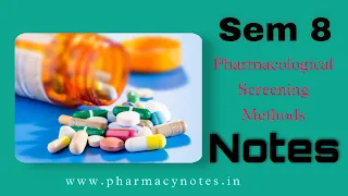 Pharmacological Screening Methods | Best B pharmacy Semester 8 free notes | Pharmacy notes pdf semester wise