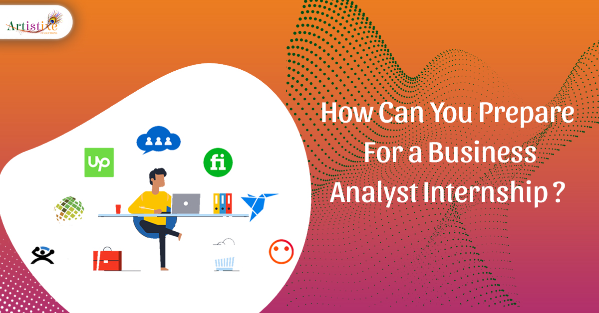 The Through How Can You Prepare For A Business Analyst Internship