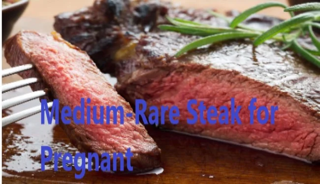 Can I eat steak while pregnant?