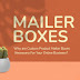 Mailer Boxes saves your products from damage in transit