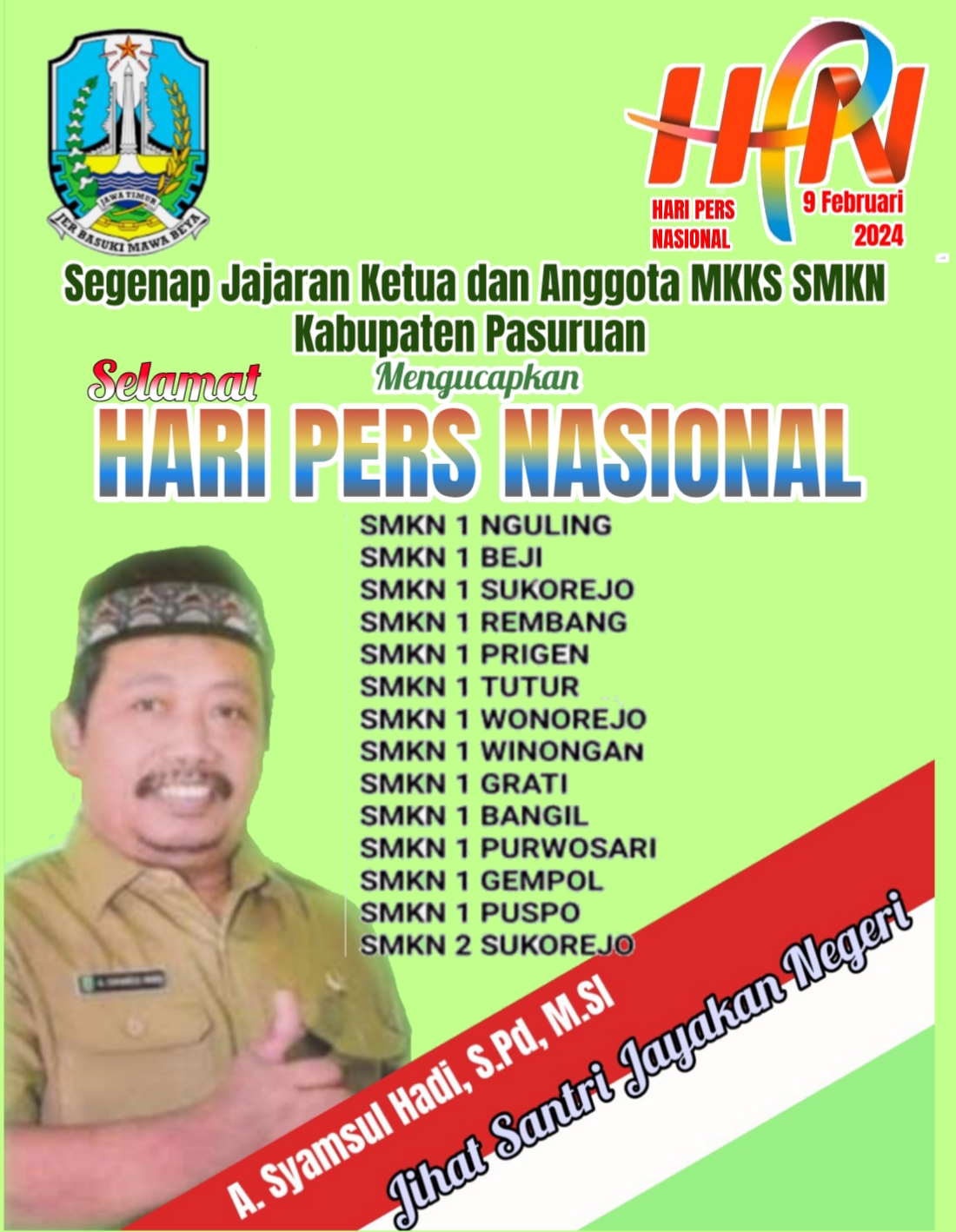 Ketua dan Anggota MKKS Kabupaten Pasuruan Mengucapkan HPN 9 Februari 2014