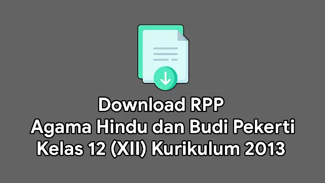 RPP Agama Hindu dan Budi Pekerti Kelas 12