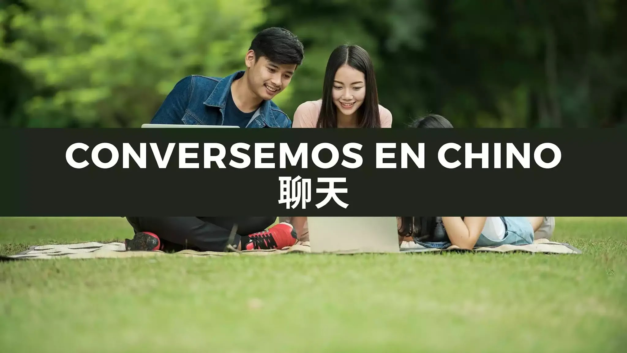 HSK2 Chino Básico Día 117: Conversemos en chino