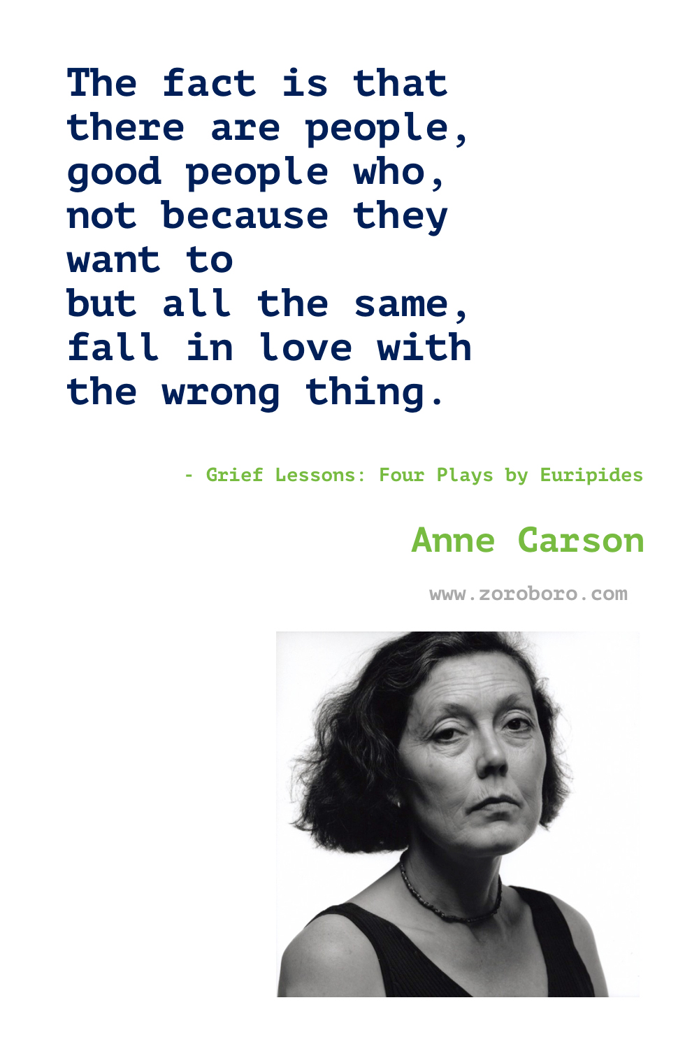 Anne Carson Quotes. Anne Carson Poems. Anne Carson Poetry. Anne Carson Books Quotes. Red Doc, Nox, Decreation: Poetry, Essays, Opera. Anne Carson Quotes.
