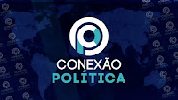 Conexão POLÍTICA