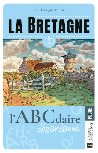 La Bretagne, l'ABCdaire désordonné