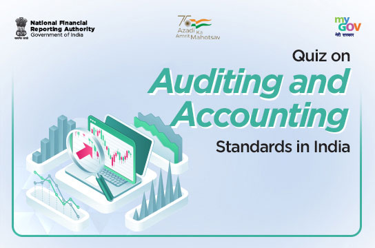 Quiz on Auditing and Accounting Standards in India