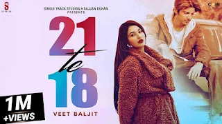 21 Te 18 Lyrics - Veet Baljit