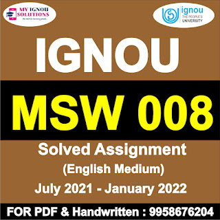 msw 008 study material; w-008 question paper in hindi; w books; w-14; w-12; w books in english; 15 ignou; w-16 ignou