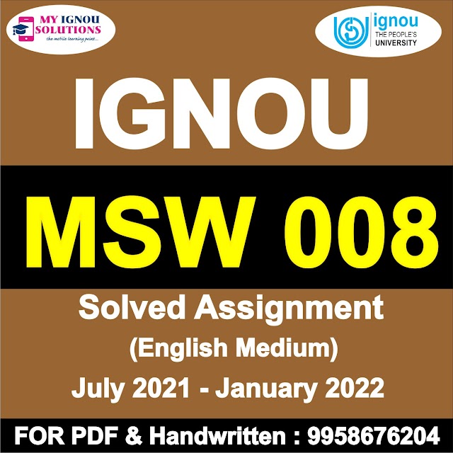 MSW 008 Solved Assignment 2021-22