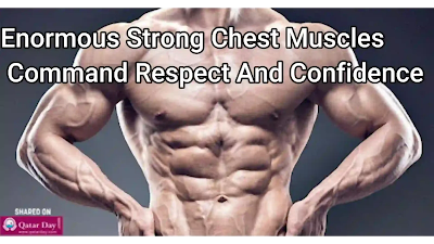 Enormous Strong Chest Muscles Command Respect And Confidence