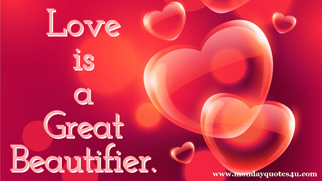 Love Quotes8 - www.mondayquotes4u.com