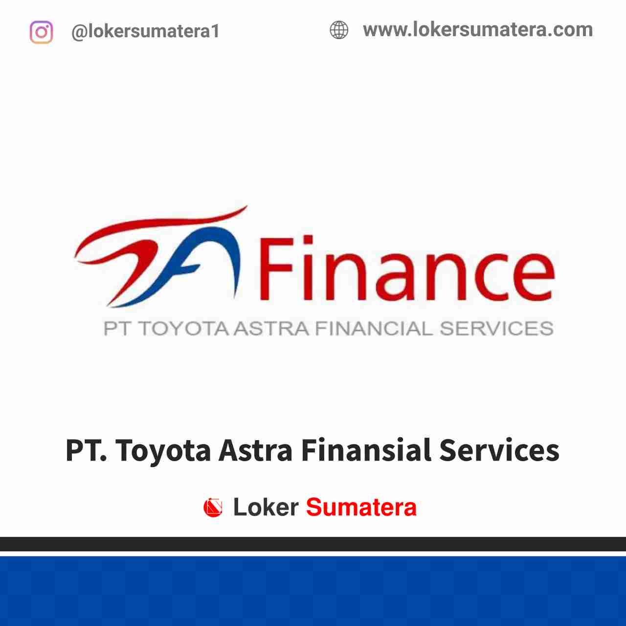 PT. Toyota Astra Finansial Services Padang