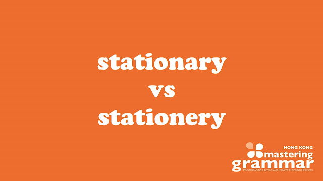 stationary vs stationery