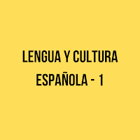 lengua y cultura española - 1