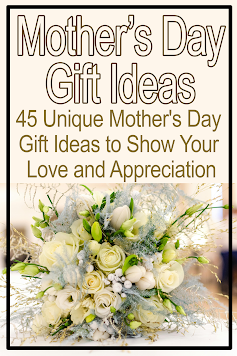 45 Mother's Day Gift Ideas