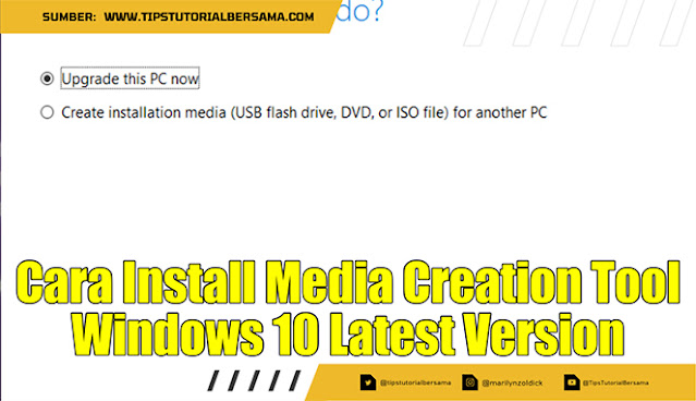 Cara Install Media Creation Tool Windows 10
