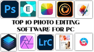 Top 10 Photo Editing Software for PC