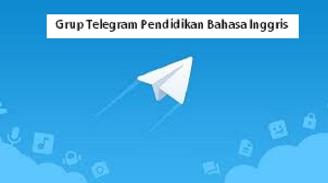 Grup Telegram Pendidikan Bahasa Inggris