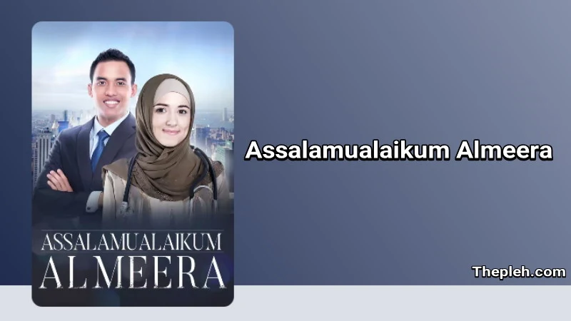 Novel Assalamualaikum Almeera Gratis