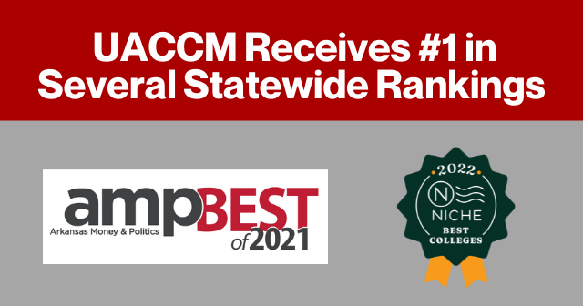 UACCM Receives #1 in Several Statewide Rankings, Arkansas Money and Politics logo below and Niche award badge