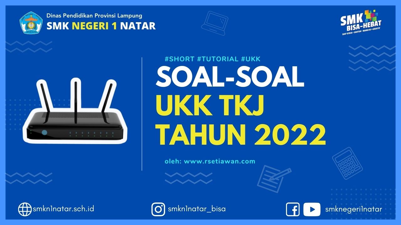 Download Soal UKK TKJ tahun 2022