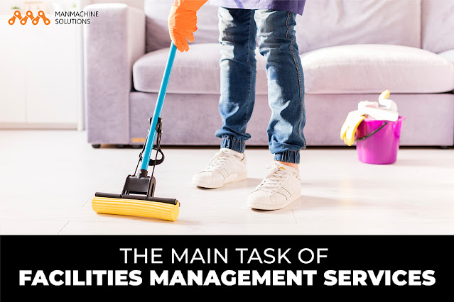 The main task of facility management services