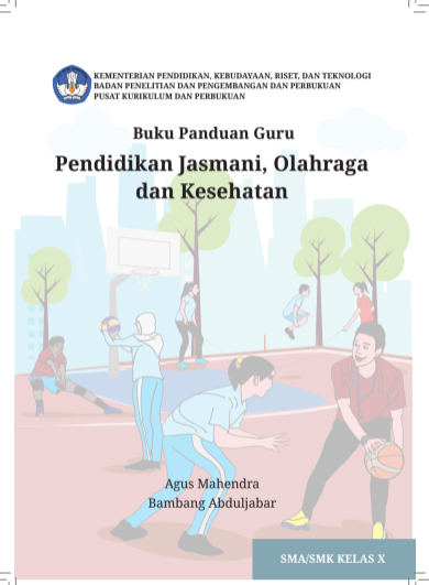 Buku Guru Kelas 10 SMA Sekolah Penggerak Mata Pelajaran PJOK