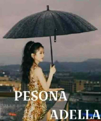 Novel Pesona Adella Karya Aulina Alfiana Full Episode