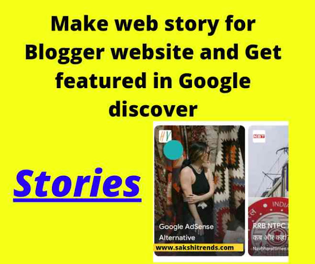 Feature your blogger web stories on Google discover
