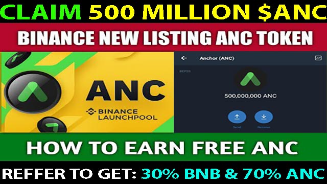 ANCHOR Airdrop of 500 Million $ANC Token Free