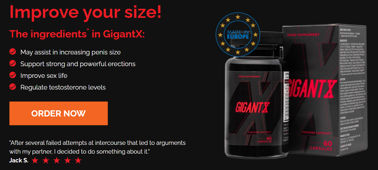 Be satisfied with your sex life With GigantX you will achieve