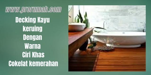 Jenis-jenis Lantai Kayu Tahan Air Berbahan Kayu Solid untuk Kamar Mandi - decking kayu keruing