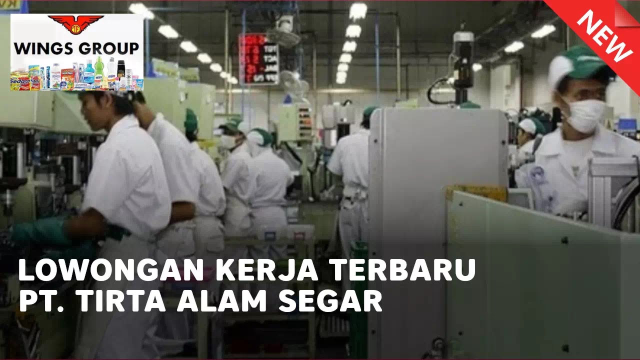 loker PT. Tirta Alam Segar terbaru