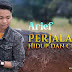 Lirik Lagu Arief - Perjalanan Hidup dan Cintaku