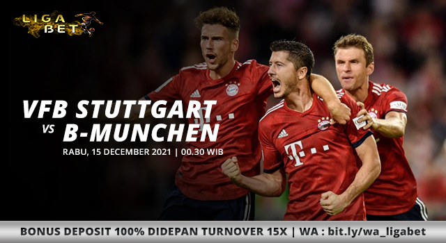 Prediksi Parlay Malam Ini, Rabu, 15 December 2021 VFB STUTTGART VS BAYERN MUNCHEN