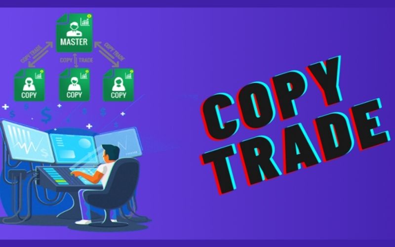  Copy trading là gì? Tìm hiểu về Copy Trade tại Lite Finance