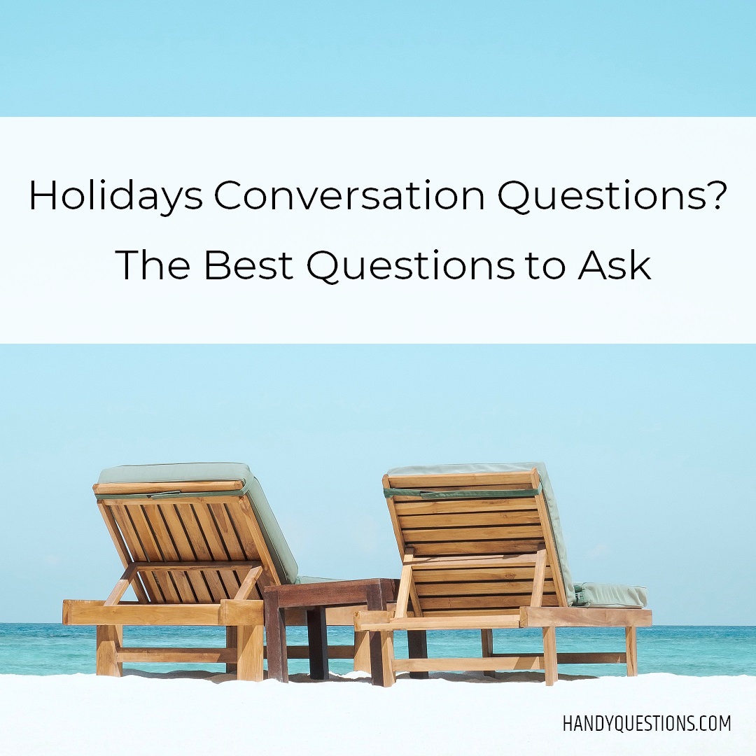 What are some good holiday questions?