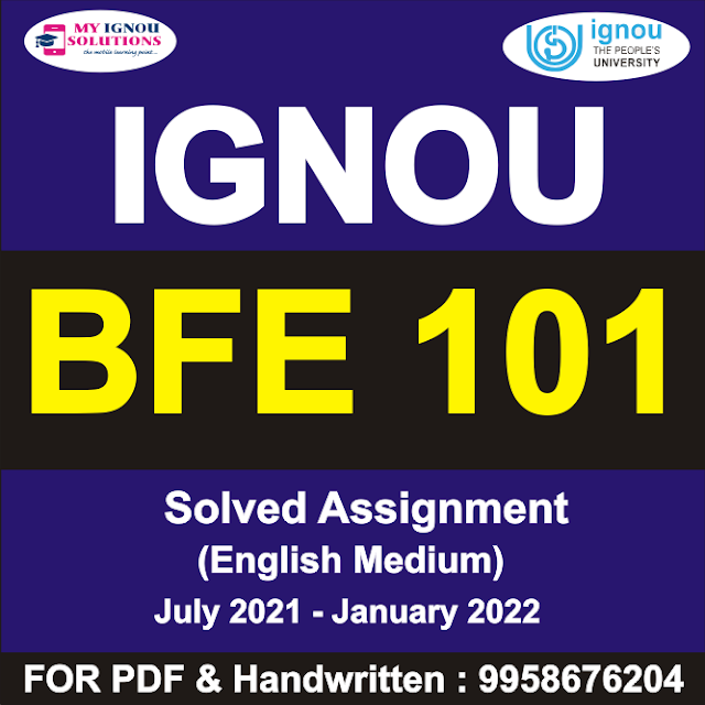 BFE 101 Solved Assignment 2021-22