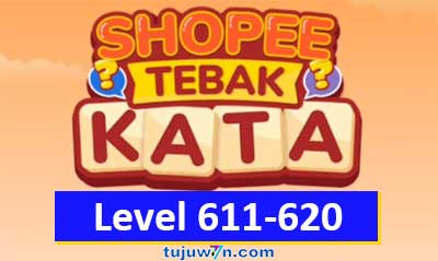 tebak kata shopee level 611-620