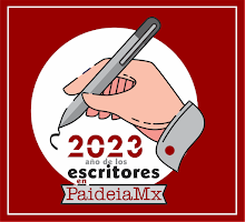 Año 2023 en PaideiaMx: "Año de los escritores"