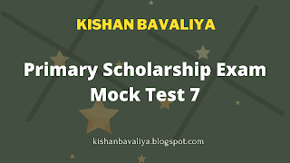 Online PSE Test 7 Gujarati by KISHAN BAVALIYA