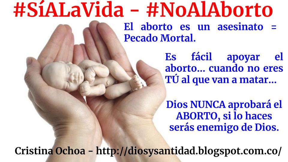 Dios ama la vida - Dios nunca aprobará el aborto