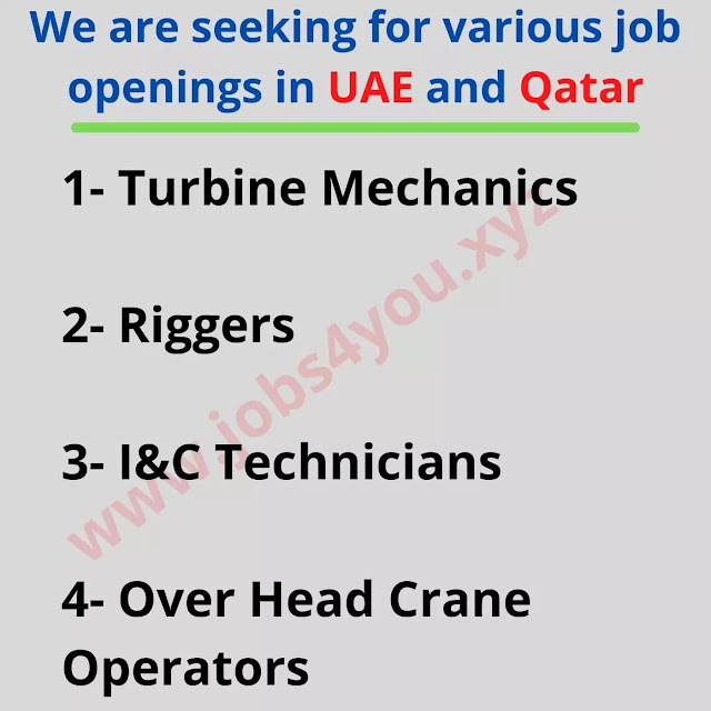 We are seeking for various job openings in UAE and Qatar