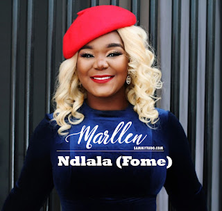 DOWNLOAD MP3: Marllen - Ndlala (Fome) 2022