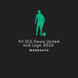 Kit DLS Dewa United and Logo 2022