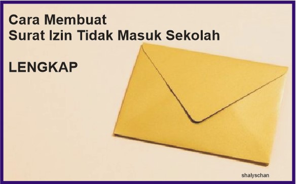 Contoh surat izin tidak masuk sekolah lewat whatsapp