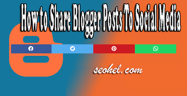 cara share postingan blogger ke media sosial